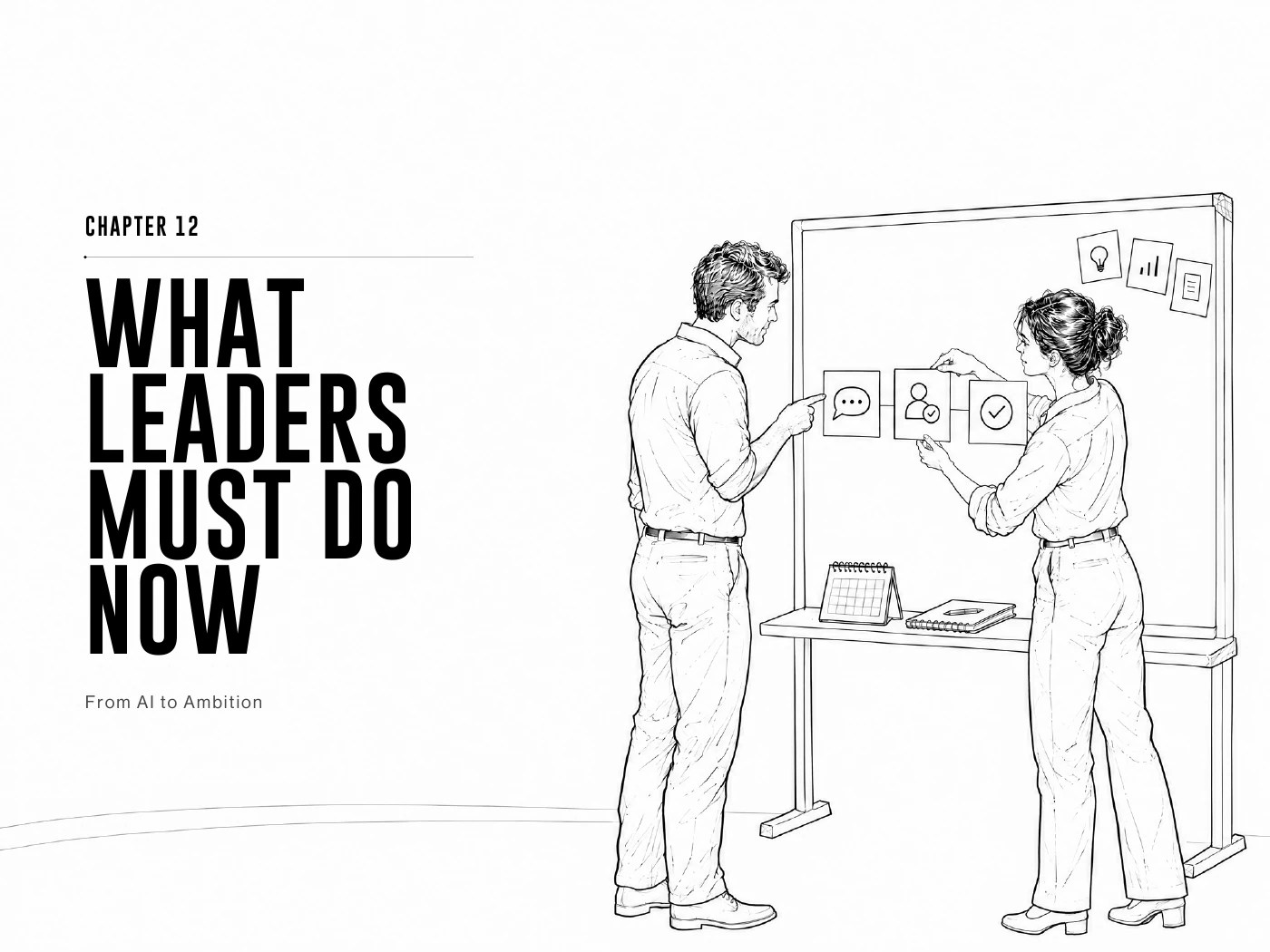 Chapter 12: What Leaders Must Do Now — original book illustration